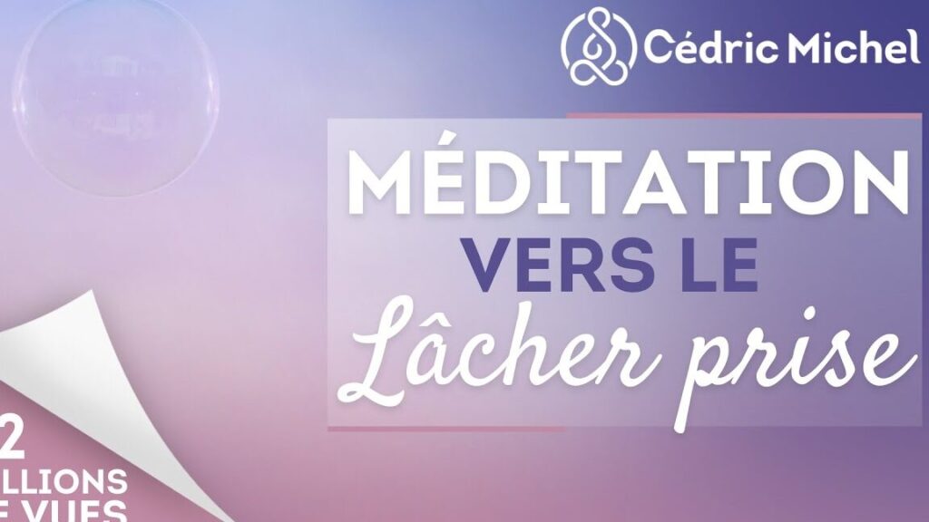 Méditation et relaxation : les bienfaits selon Cédric Michel